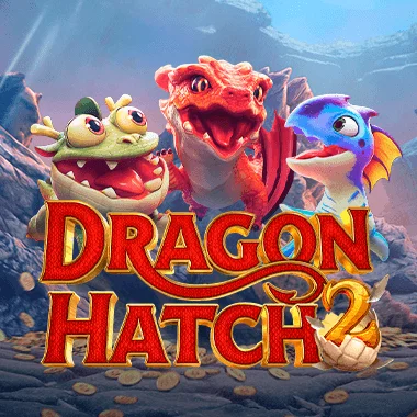 Dragon Hatch สล็อต
